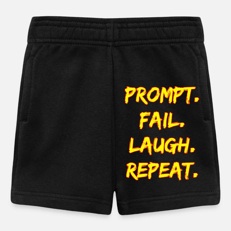 PROMPT. FAIL. LAUGH. REPEAT. - Baby Shorts - black