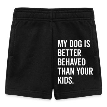 My Dog is Better Behaved Than Your Kids - Baby Shorts - black - Front