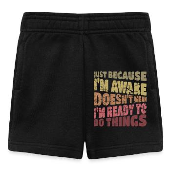 Réveillé mais pas prêt Citation grunge - Short Bébé - noir - Devant