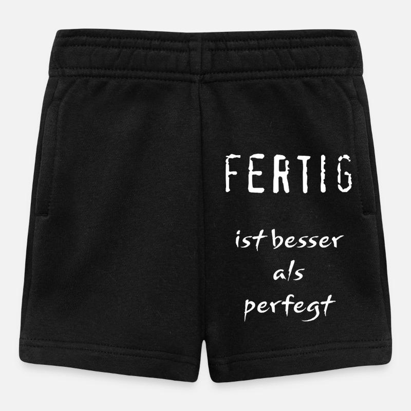 Done is better than swept - Baby Shorts - black