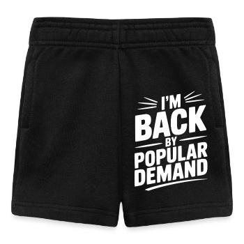 Je suis de retour à la demande populaire - Short Bébé - noir - Devant