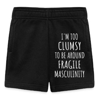 Zu ungeschickt, um in der Nähe von Fragile Masculinity IV zu sein - Baby Shorts - Schwarz - Vorne