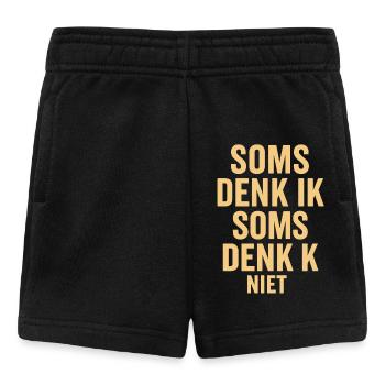 Manchmal denke ich nicht - Baby Shorts - Schwarz - Vorne
