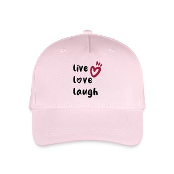 live love laugh - positives Denken - Kinder Bio Basecap - Hellrosa - Vorne