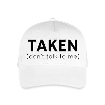 Taken - Don't Talk To Me - Organic Kids’ Baseball Cap - white - Front