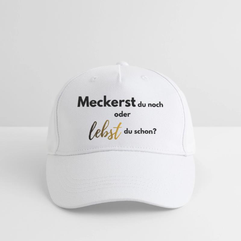 Meckerst du noch oder lebst du schon farbig Kinder Bio Basecap