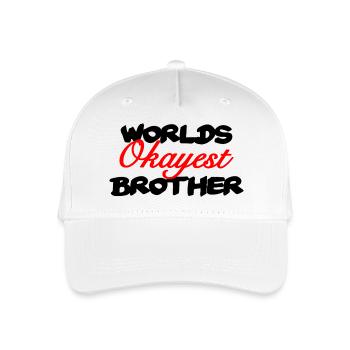 Worlds okayest brother - best brother - Organic Kids’ Baseball Cap - white - Front