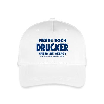Become a printer, they said - That makes Sp - Organic Kids’ Baseball Cap - white - Front