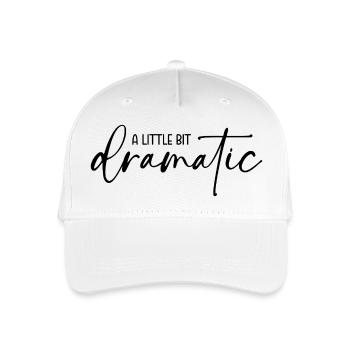 A little bit dramatic - Organic Kids’ Baseball Cap - white - Front