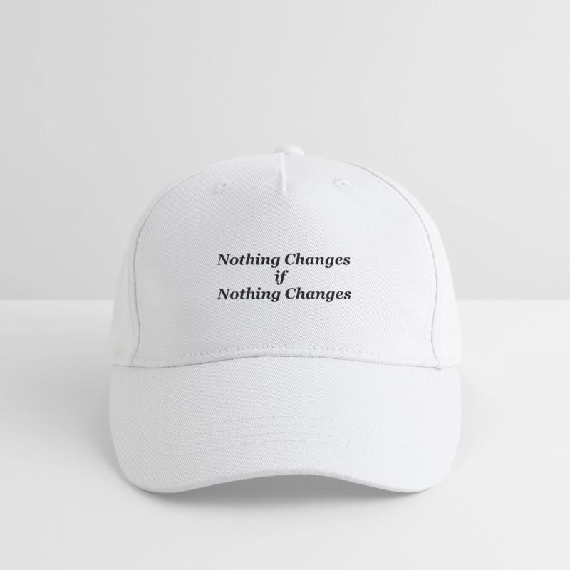 Nothing Changes if nothing Changes Kinder Bio Basecap