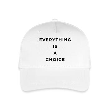 Everything is a choice - Casquette de baseball bio Enfant - blanc - Devant