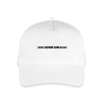 I bought it before Elon went crazy - Organic Kids’ Baseball Cap - white - Front