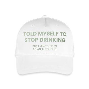 Stoppe Trinken – Hörst du zu - Kinder Bio Basecap - Weiß - Vorne