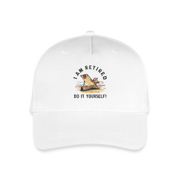 I am retired. Do it yourself! - Organic Kids’ Baseball Cap - white - Front
