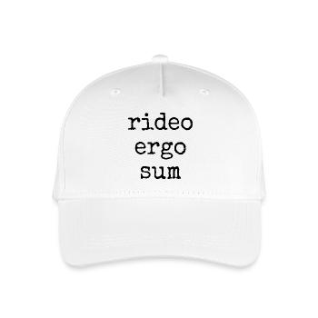 rideo ergo sum - I laugh therefore I am - saying - Organic Kids’ Baseball Cap - white - Front