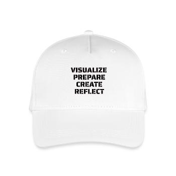 Visualize Prepare Create Reflect - Artist Quote - Organic Kids’ Baseball Cap - white - Front