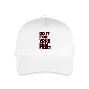 Do it for yourself first - Organic Kids’ Baseball Cap - white - Front
