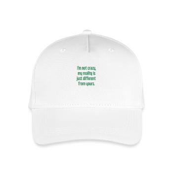 Je ne suis pas folle, ma réalité est différente - Casquette de baseball bio Enfant - blanc - Devant