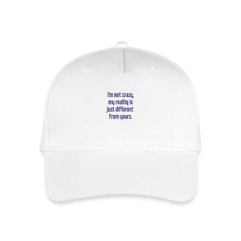 Je ne suis pas folle, ma réalité est différente - Casquette de baseball bio Enfant - blanc - Devant