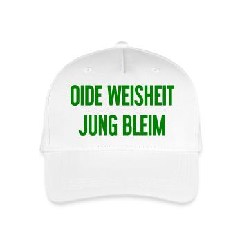 Oide Weisheit, jung bleim – Bayerischer Spruch - Kinder Bio Basecap - Weiß - Vorne