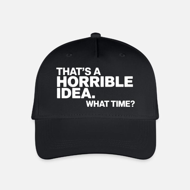 Thats a Horrible Idea What Time Funny Sarcastic - Organic Kids’ Baseball Cap - black