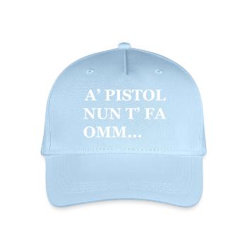 a' pistolet nun t’fa omm Napoli napolitain - Casquette de baseball bio Enfant - bleu clair - Devant