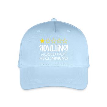 Adulting Would Not Recommend - Organic Kids’ Baseball Cap - light blue - Front