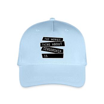 The Worst Thing About Censorship Is Lustig Ironie - Kinder Bio Basecap - Hellblau - Vorne