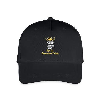 Keep Calm and Ask for Directions? No - Organic Kids’ Baseball Cap - black - Front