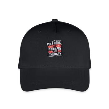 Pole Dance Is Cheaper Than Therapy - Kinder Bio Basecap - Schwarz - Vorne