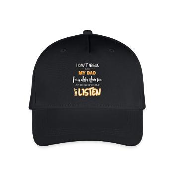 Funny I Can't Argue With My Dad Sarcastic Humor - Organic Kids’ Baseball Cap - black - Front