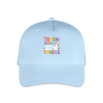 Tough Girls Don't Need Tonsils - Kinder Bio Basecap - Hellblau - Vorne