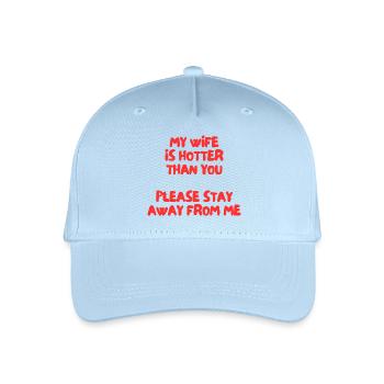 my wife is hotter than you - Organic Kids’ Baseball Cap - light blue - Front