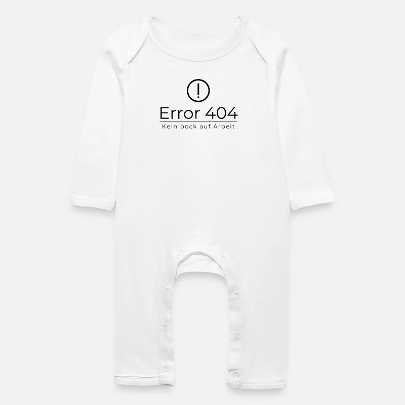 Error 404 Kein Bock Auf Arbeit - Baby Bio Strampler - Weiß