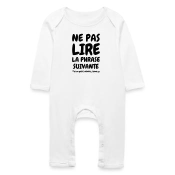 Ne pas lire la phrase suivante - Humour - Drôle - Grenouillère bio Bébé - blanc - Devant