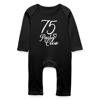75 Party Crew 75th Birthday Party 75 Years Old - Baby Organic Romper - black - Front