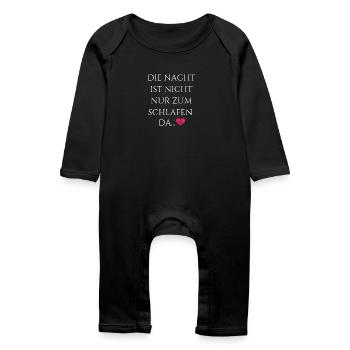 Nachtschicht Die Nacht ist nicht nur zum Schlafen - Baby Bio Strampler - Schwarz - Vorne