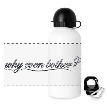 why even bother? - Panoramic Thermal Bottle with Lid 500 ml - white - Front