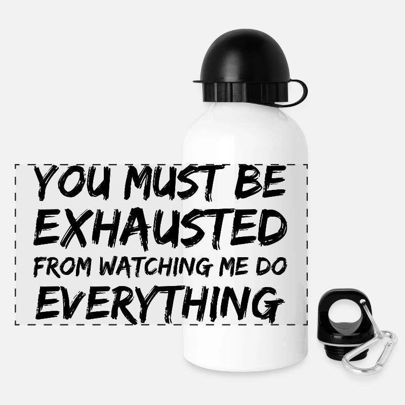 you must be exhausted from watching me everything - Panoramic Thermal Bottle with Lid 500 ml - white