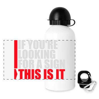 If You're Looking For A Sign This Is It Lustig - Panorama Trinkflasche mit Deckel 500 ml - Weiß - Vorne