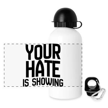 Votre haine se manifeste – Déclaration anti-haine audacieuse - Gourde panoramique avec couvercle 500 ml - blanc - Devant