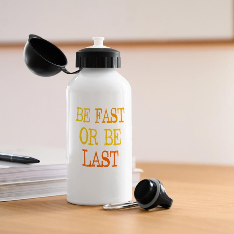 Be fast or be last - Sei schnell oder sei Letzter Panoramic Thermal Bottle with Lid 500 ml
