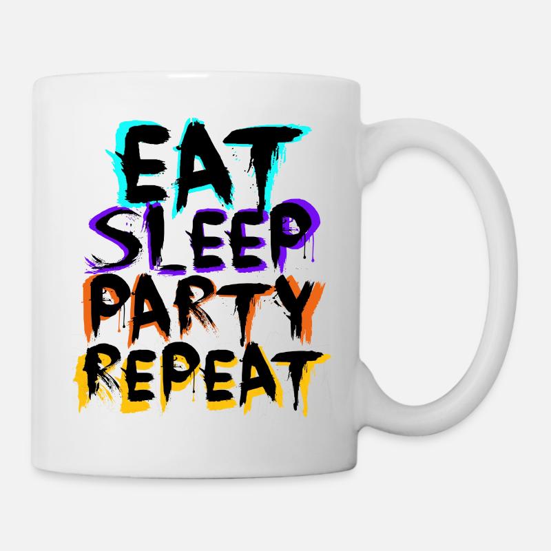 Eat Sleep Party Repeat - Black - Tasse - Weiß