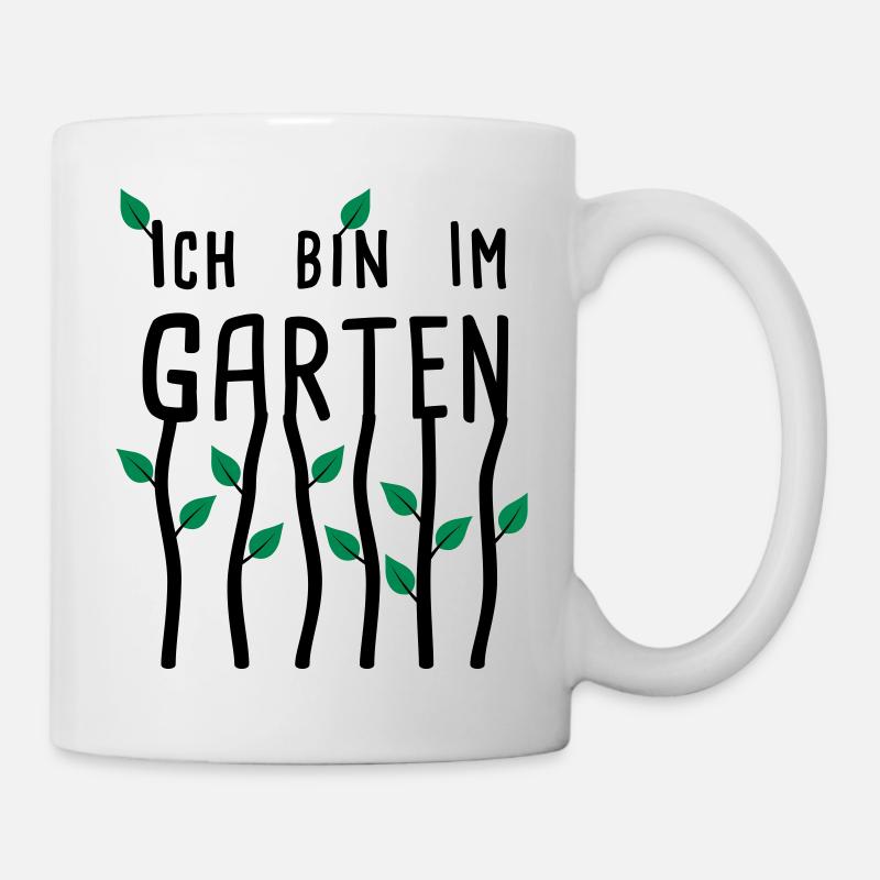 Garten - Ich bin im Garten - Tasse - Weiß