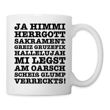 08 Himmi Herrgott Sakrament 1c Bayrisch fluchen - Tasse - Weiß - Rechts