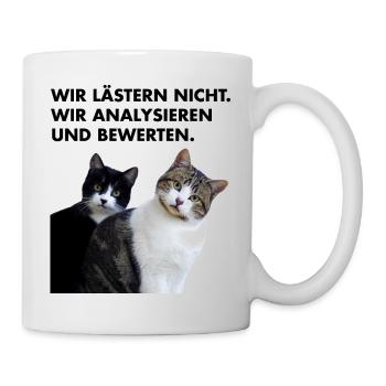 Wir lästern nicht. Wir analysieren und bewerten. - Tasse - Weiß - Rechts