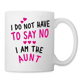 I am the Aunt - Tasse - Weiß - Rechts