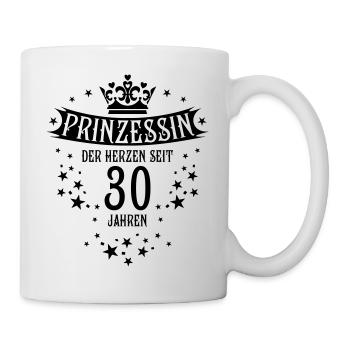 Prinzessin der Herzen seit 30 Jahren Geburtstag - Tasse - Weiß - Rechts