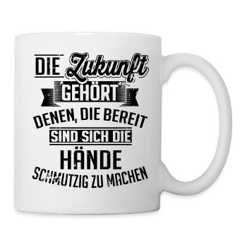 Ich mach mir die Hände schmutzig - Tasse - Weiß - Rechts