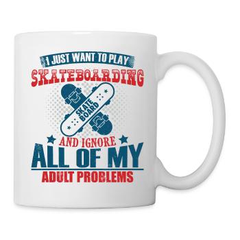 I Just want to play Skateboarding - lustig skater - Tasse - Weiß - Rechts